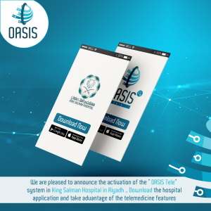 King Salman Hospital in Riyadh joined the list of clients of the “OASIS Tele”